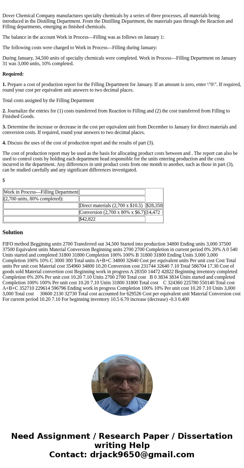  Dover Chemical Company manufactures specialty chemicals by a series of three processes, all materials being introduced in the Distilling Department. From the D
