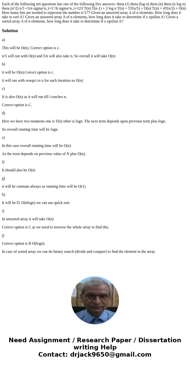  Each of the following ten questions has one of the following five answers: theta (1) theta (log n) theta (n) theta (n log n) theta (n^2) n/5 +5/n sigma^n_i=1^3