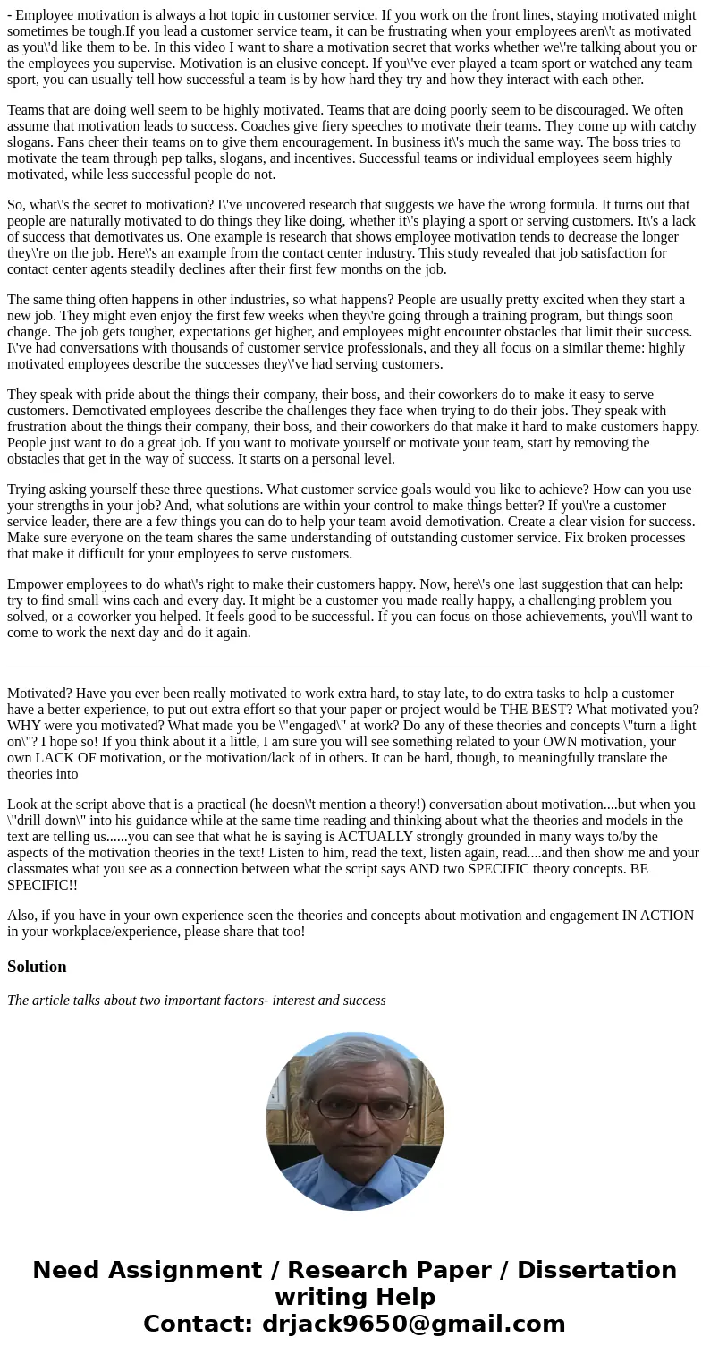- Employee motivation is always a hot topic in customer service. If you work on the front lines, staying motivated might sometimes be tough.If you lead a custom - Employee motivation is always a hot topic in customer service. If you work on the front lines, staying motivated might sometimes be tough.If you lead a custom
