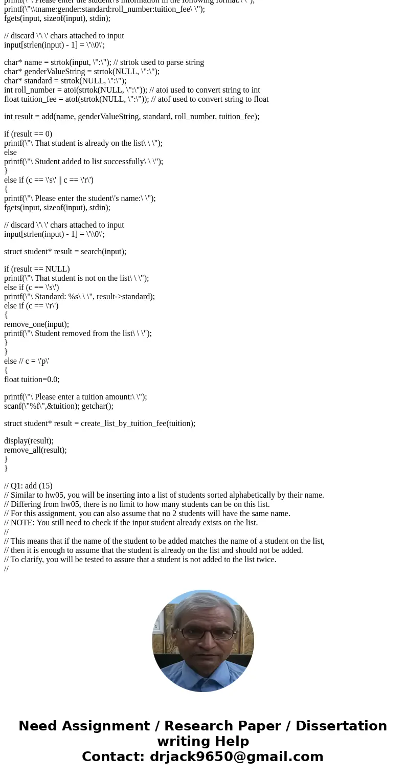 Example outputs for the use of these functions are included below. add: Assignment 6 Linked Lists Student Information Please enter your selection a: add a new s Example outputs for the use of these functions are included below. add: Assignment 6 Linked Lists Student Information Please enter your selection a: add a new s