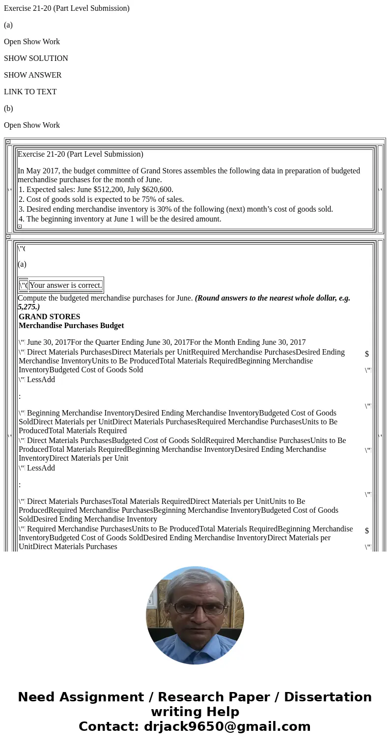Exercise 21-20 (Part Level Submission) (a) Open Show Work SHOW SOLUTION SHOW ANSWER LINK TO TEXT (b) Open Show Work Exercise 21-20 (Part Level Submission) In Ma
