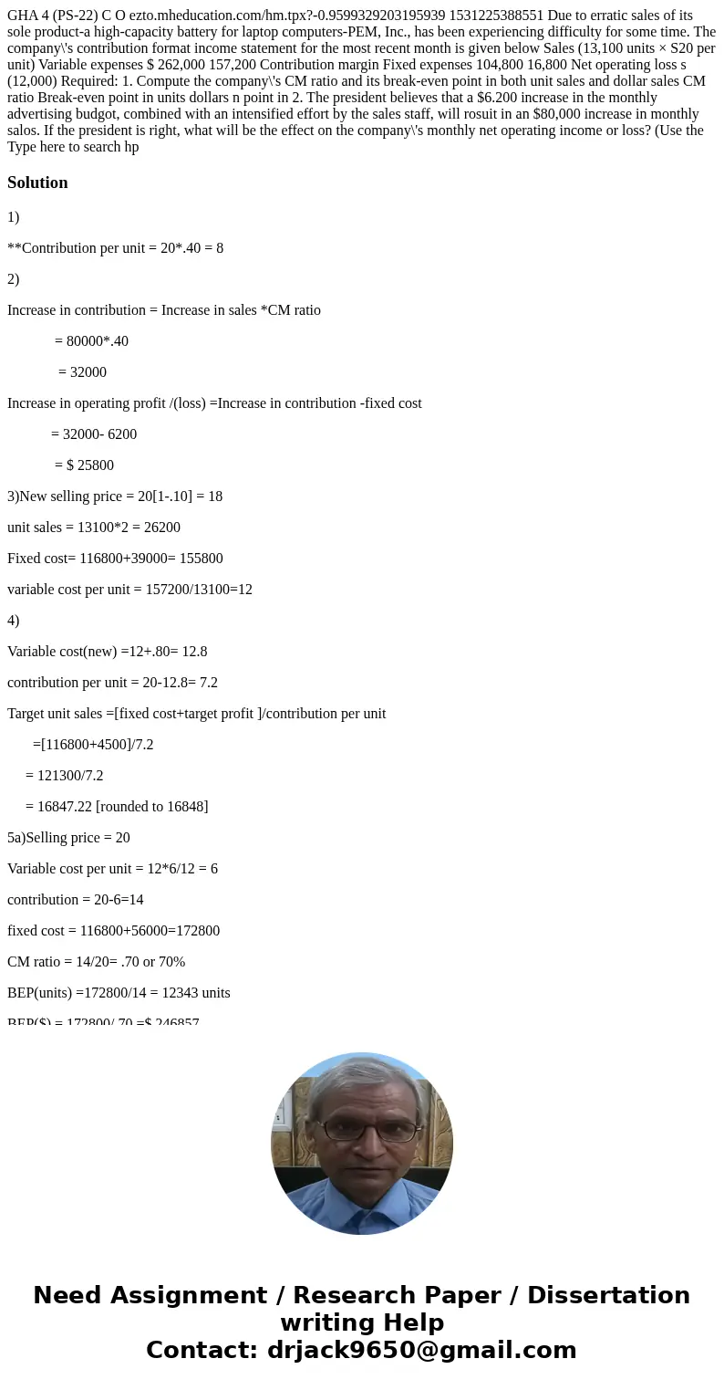  GHA 4 (PS-22) C O ezto.mheducation.com/hm.tpx?-0.9599329203195939 1531225388551 Due to erratic sales of its sole product-a high-capacity battery for laptop com