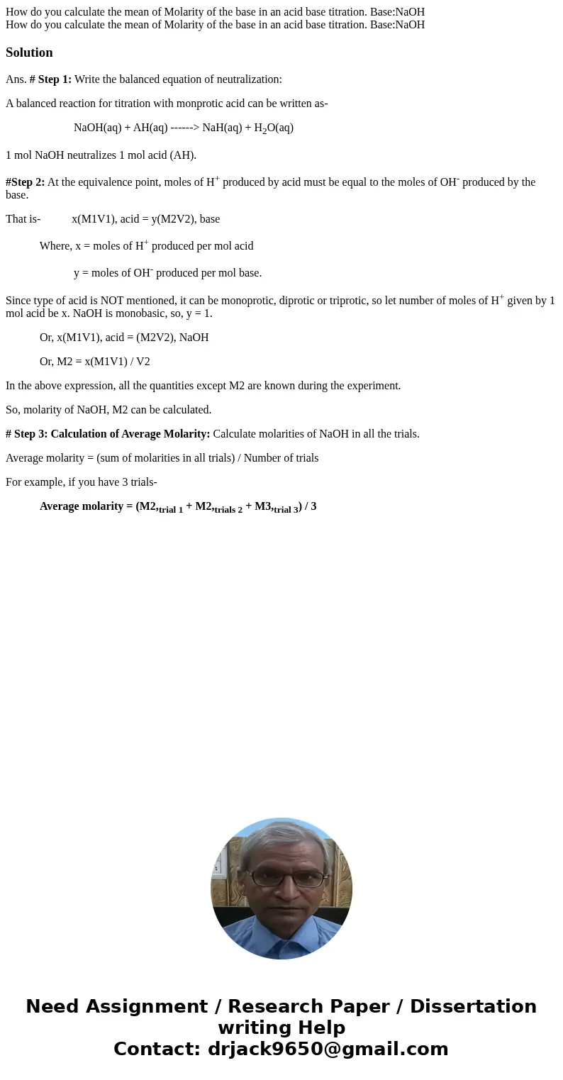 How do you calculate the mean of Molarity of the base in an acid base titration. Base:NaOH How do you calculate the mean of Molarity of the base in an acid base