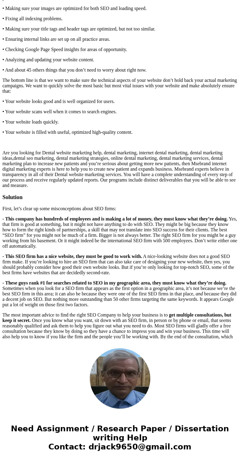 How to market dental business? From student to professional are busy with their field and do their own work. Similarly Seo experts generally create a website fo