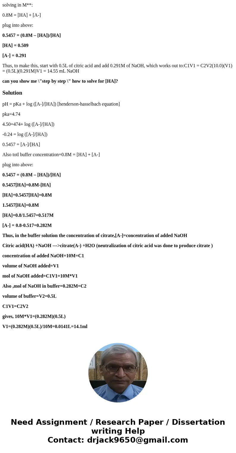 How would you prepare 0.5 L of a 0.8 M solution of citrate buffer that has a pH of 4.50? ThepKa of citric acid is 4.74. The only solutions that you may use to a