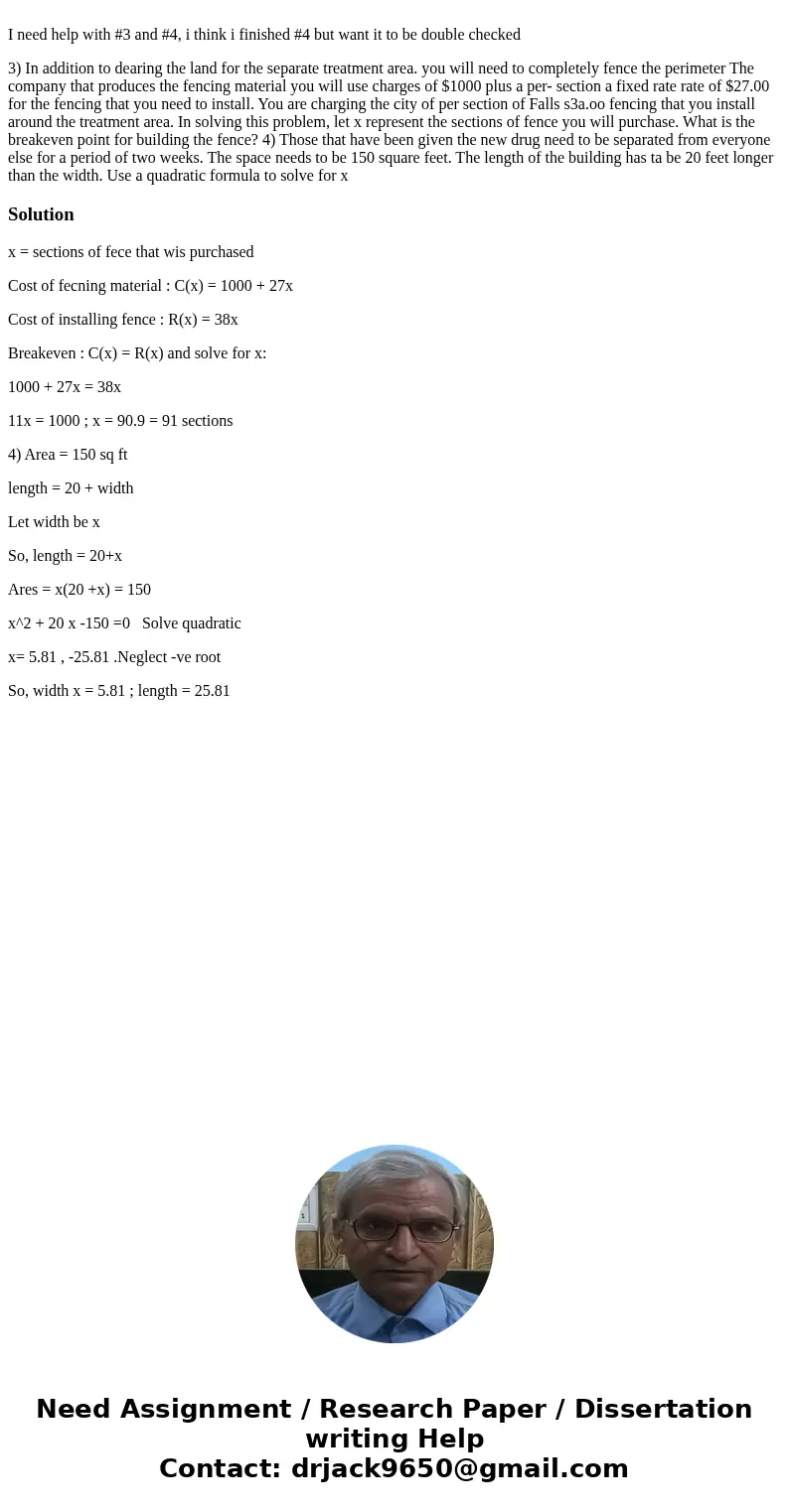  I need help with #3 and #4, i think i finished #4 but want it to be double checked 3) In addition to dearing the land for the separate treatment area. you will