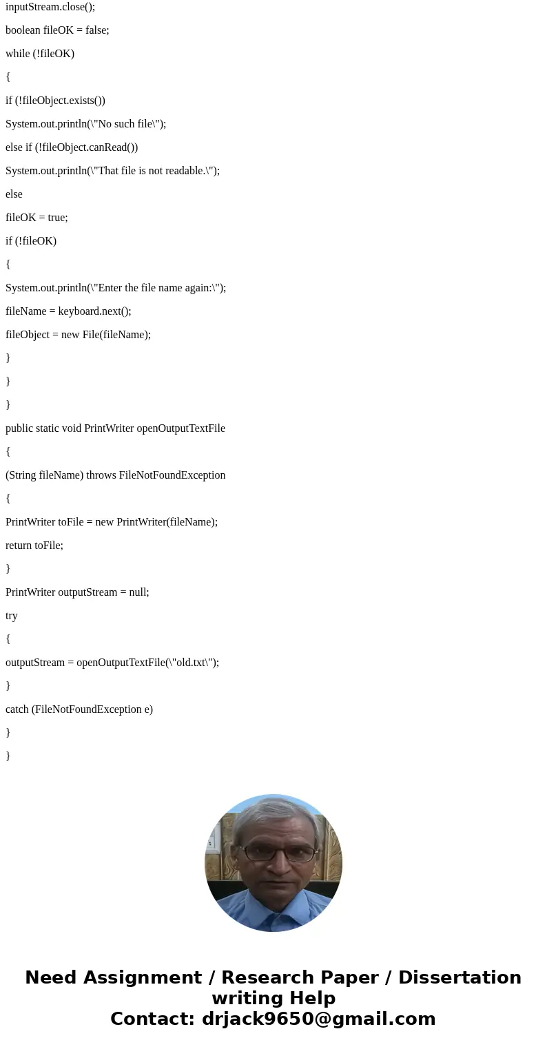 I need help with this Java assignment. Please include comments throughout. Thanks Write a program that will make a copy of a text file, line by line. Read the n I need help with this Java assignment. Please include comments throughout. Thanks Write a program that will make a copy of a text file, line by line. Read the n