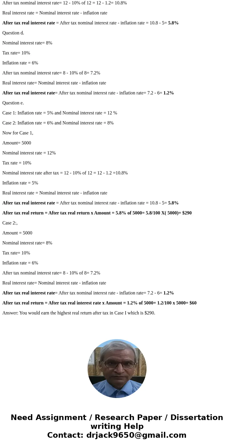 In order to receive jull credit, you must show your work on your paper. 9. You deposit $5,000 in the bank for one year. Assume the tax rate is 10%. CASE 1: inf  In order to receive jull credit, you must show your work on your paper. 9. You deposit $5,000 in the bank for one year. Assume the tax rate is 10%. CASE 1: inf