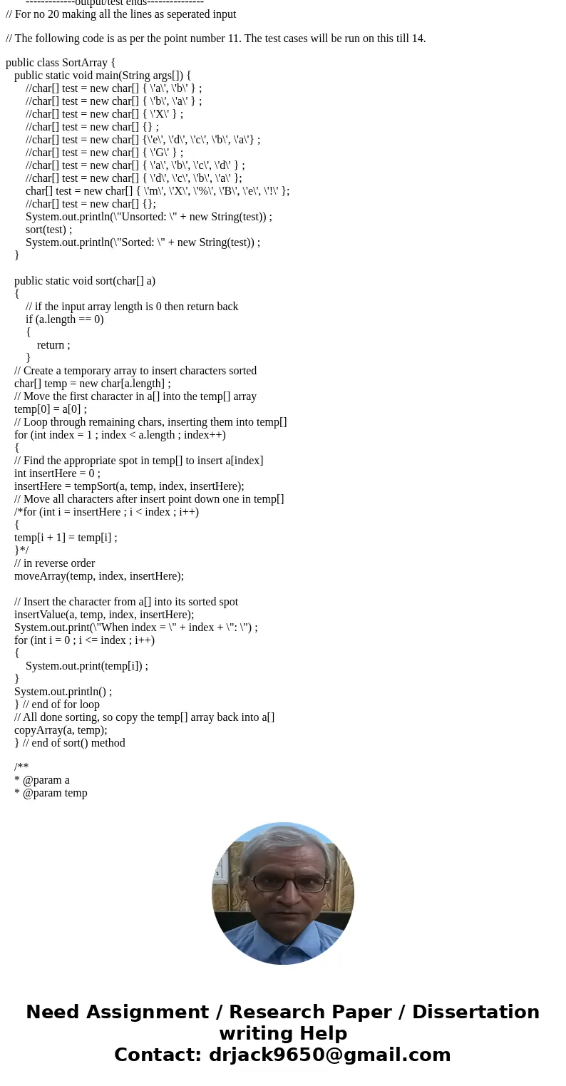 Java: 1. Create a new workspace with one class. 2. In your java program, create a method named main. 3. In your java program, create another method named sort w Java: 1. Create a new workspace with one class. 2. In your java program, create a method named main. 3. In your java program, create another method named sort w