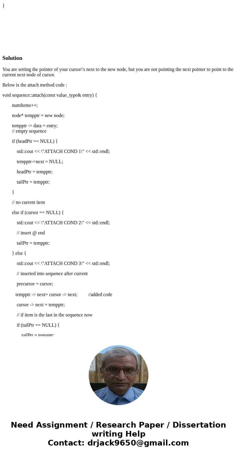 Linked Lists (C++) - Attaching a node inside the list Hello, I\'m having a problem figuring out my attach() function below, the third condition seems to de-link Linked Lists (C++) - Attaching a node inside the list Hello, I\'m having a problem figuring out my attach() function below, the third condition seems to de-link