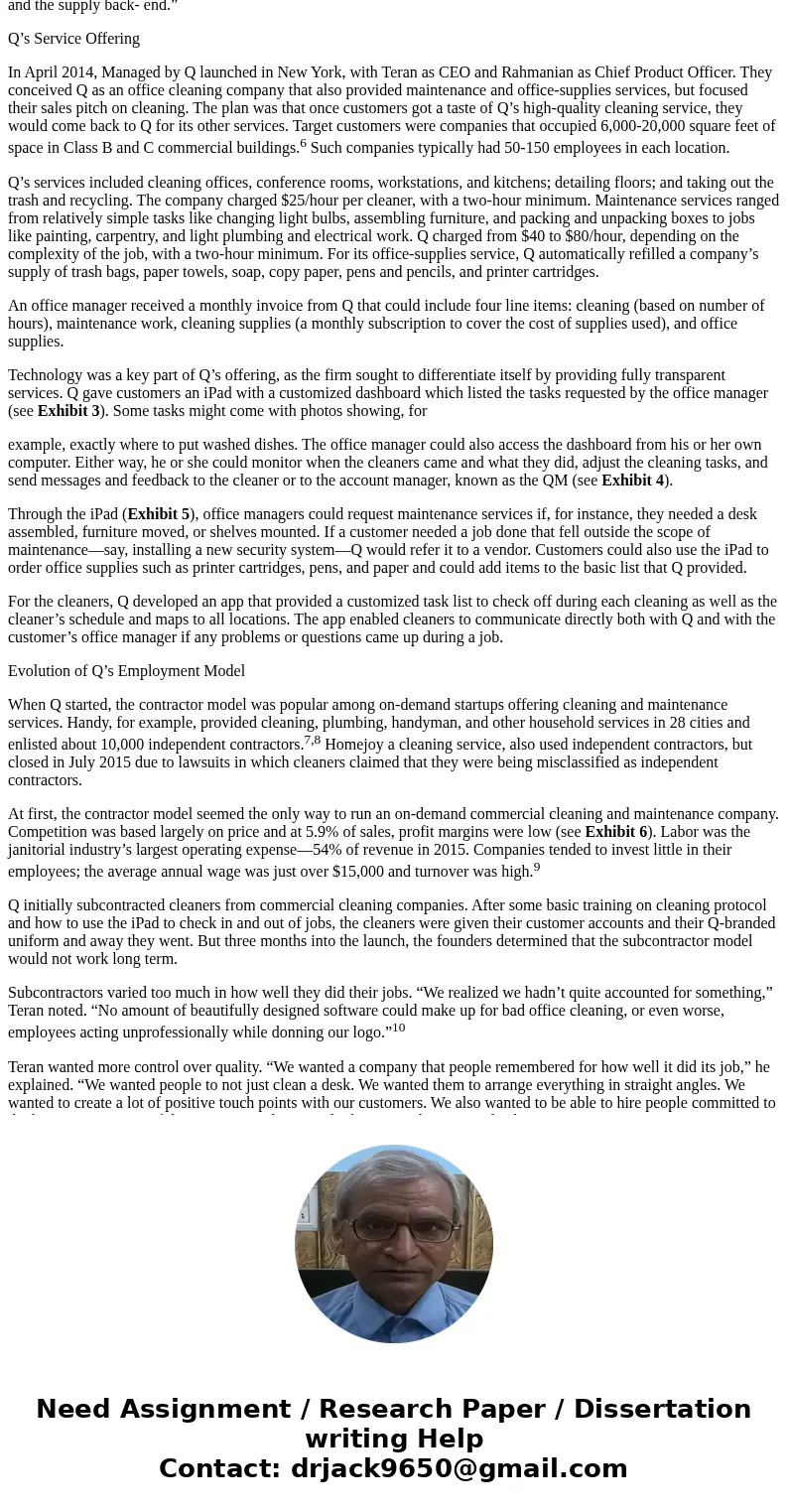  Managed by Q Zeynep Ton and Cate Reavis The original thesis is, if our people are so amazing and our technology is so amazing, eventually office managers will 