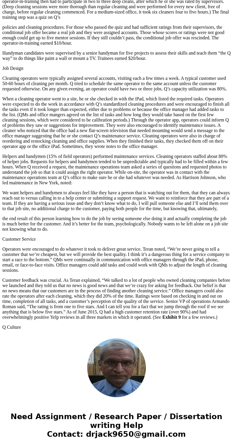  Managed by Q Zeynep Ton and Cate Reavis The original thesis is, if our people are so amazing and our technology is so amazing, eventually office managers will 