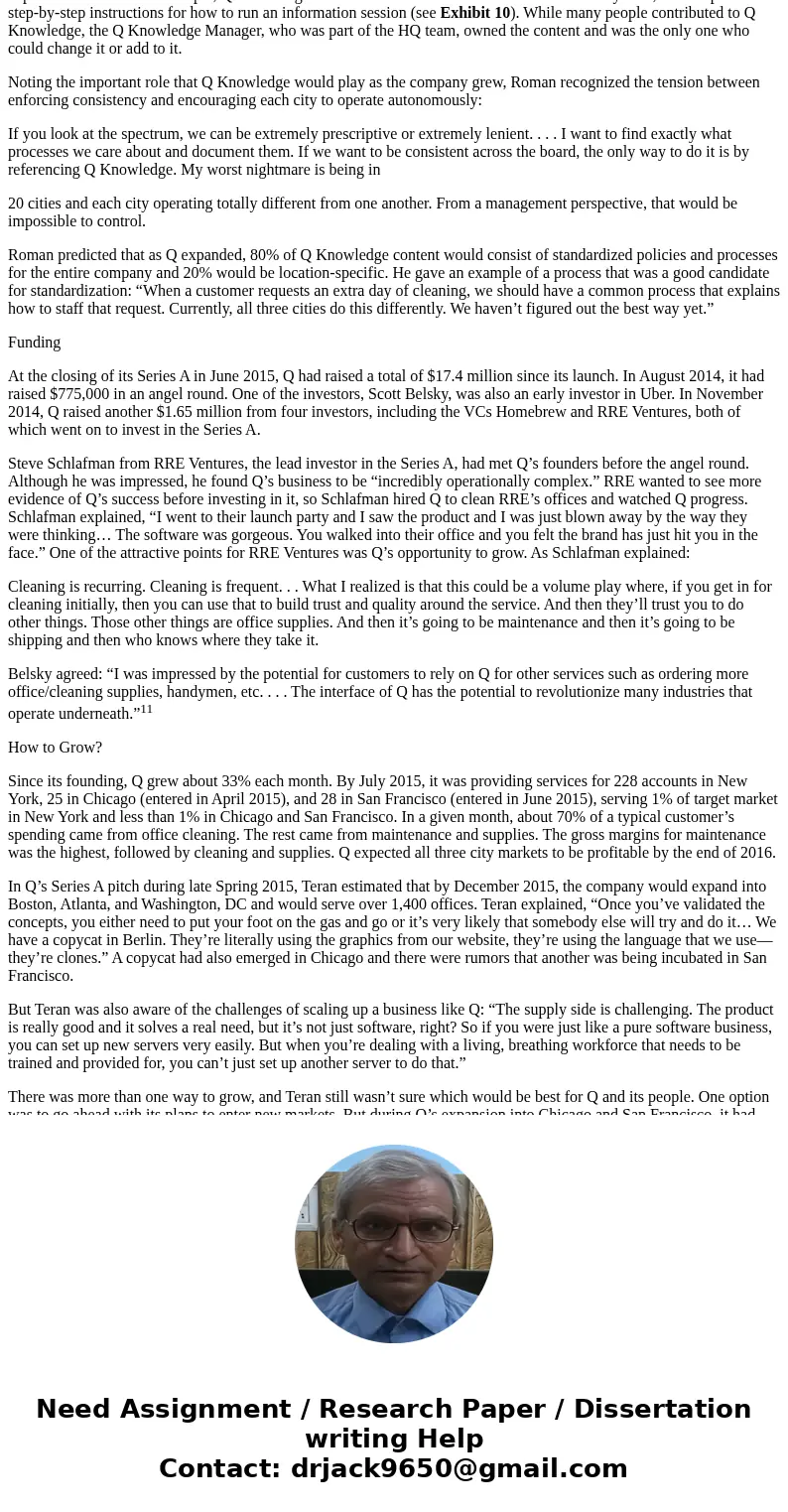  Managed by Q Zeynep Ton and Cate Reavis The original thesis is, if our people are so amazing and our technology is so amazing, eventually office managers will 