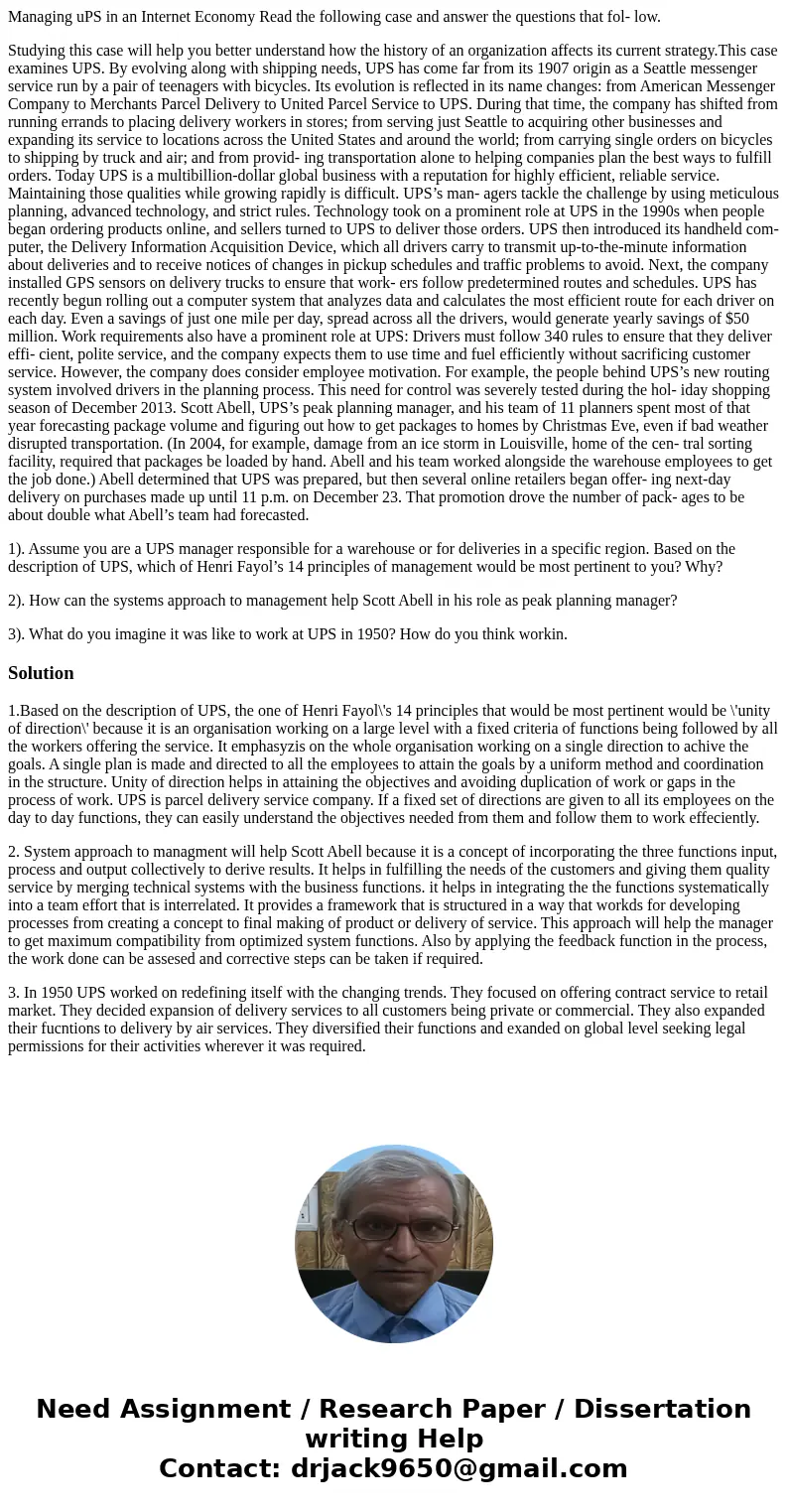 Managing uPS in an Internet Economy Read the following case and answer the questions that fol- low. Studying this case will help you better understand how the h