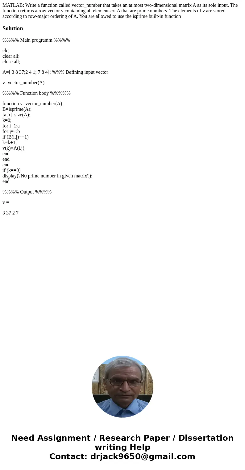 MATLAB: Write a function called vector_number that takes an at most two-dimensional matrix A as its sole input. The function returns a row vector v containing a MATLAB: Write a function called vector_number that takes an at most two-dimensional matrix A as its sole input. The function returns a row vector v containing a