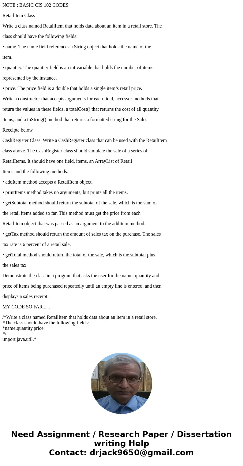 NOTE ; BASIC CIS 102 CODES RetailItem Class Write a class named RetailItem that holds data about an item in a retail store. The class should have the following  NOTE ; BASIC CIS 102 CODES RetailItem Class Write a class named RetailItem that holds data about an item in a retail store. The class should have the following