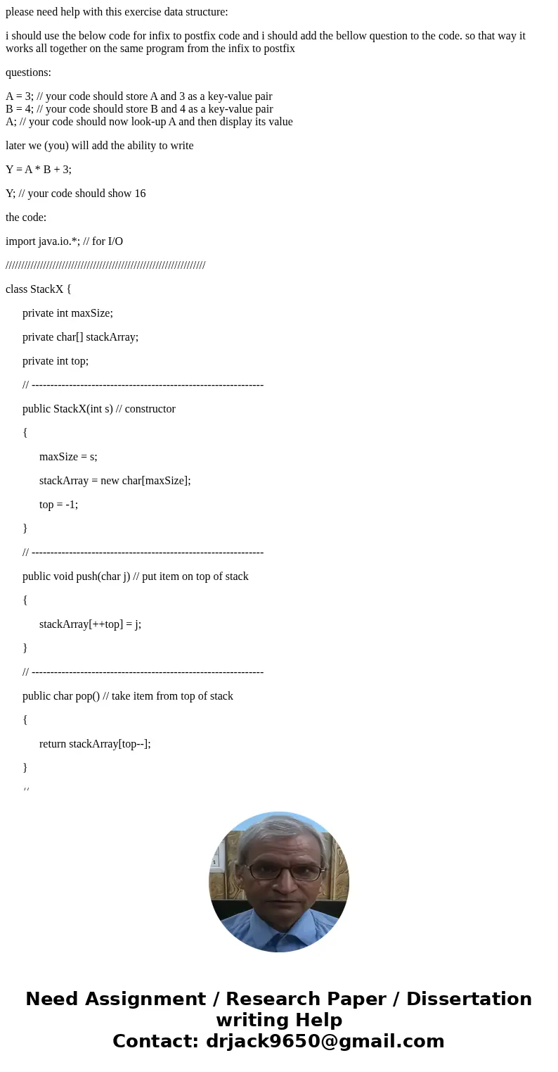 please need help with this exercise data structure: i should use the below code for infix to postfix code and i should add the bellow question to the code. so t please need help with this exercise data structure: i should use the below code for infix to postfix code and i should add the bellow question to the code. so t