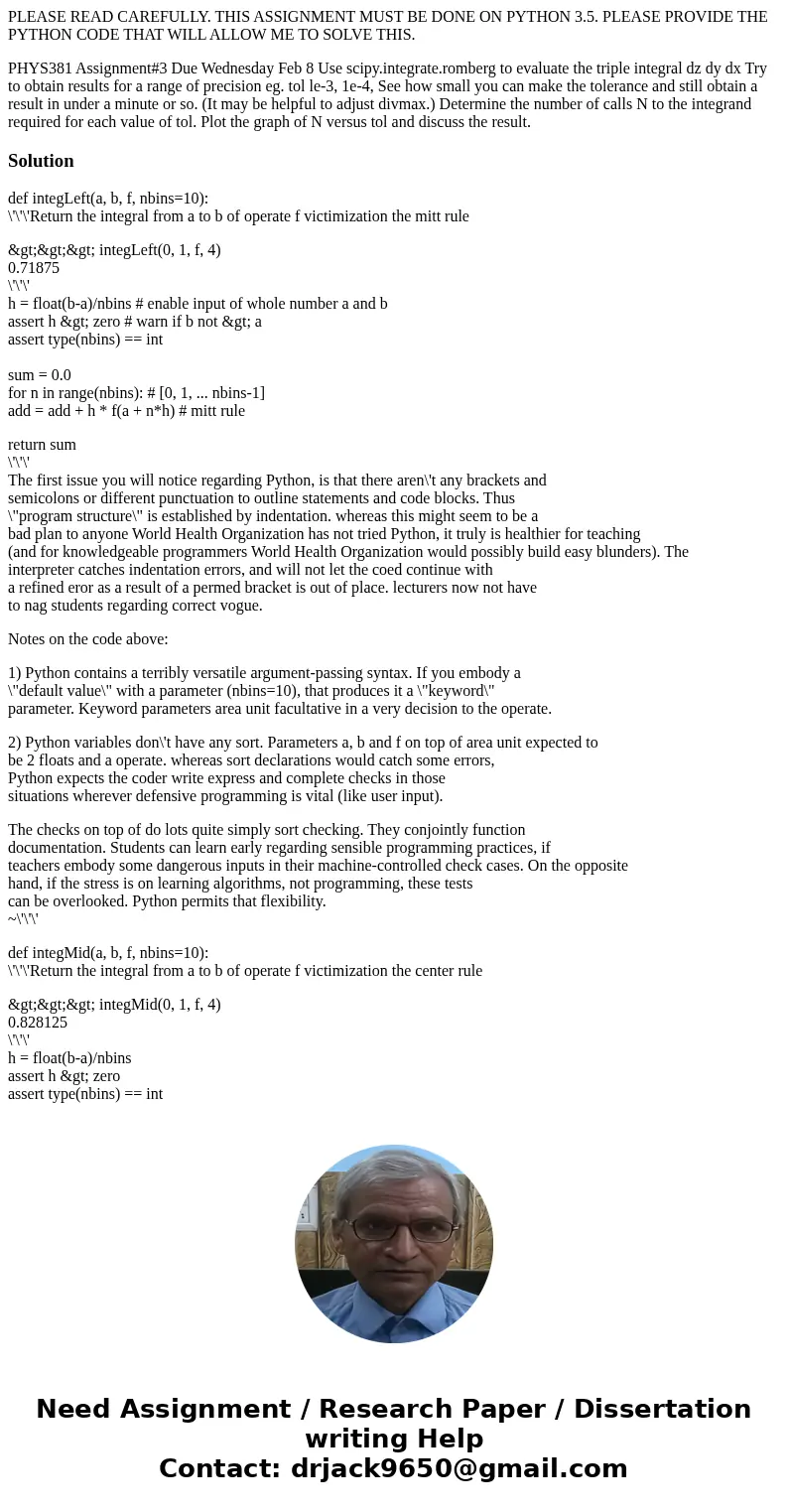 PLEASE READ CAREFULLY. THIS ASSIGNMENT MUST BE DONE ON PYTHON 3.5. PLEASE PROVIDE THE PYTHON CODE THAT WILL ALLOW ME TO SOLVE THIS. PHYS381 Assignment#3 Due Wed PLEASE READ CAREFULLY. THIS ASSIGNMENT MUST BE DONE ON PYTHON 3.5. PLEASE PROVIDE THE PYTHON CODE THAT WILL ALLOW ME TO SOLVE THIS. PHYS381 Assignment#3 Due Wed