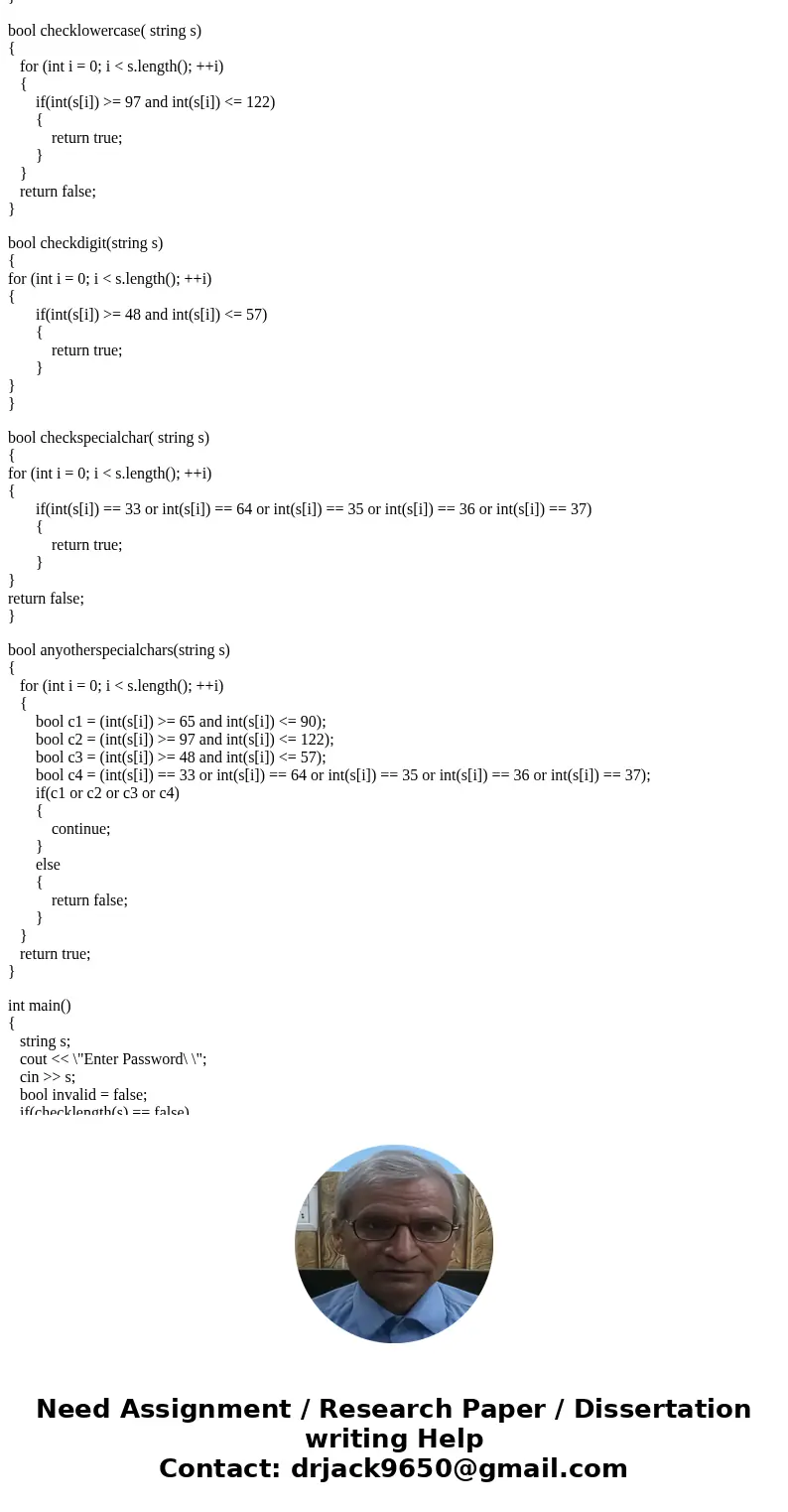 please use C++ programming #Password Verifier - You are developing a software package that requires users to enter their own passwords. Your software requires t please use C++ programming #Password Verifier - You are developing a software package that requires users to enter their own passwords. Your software requires t