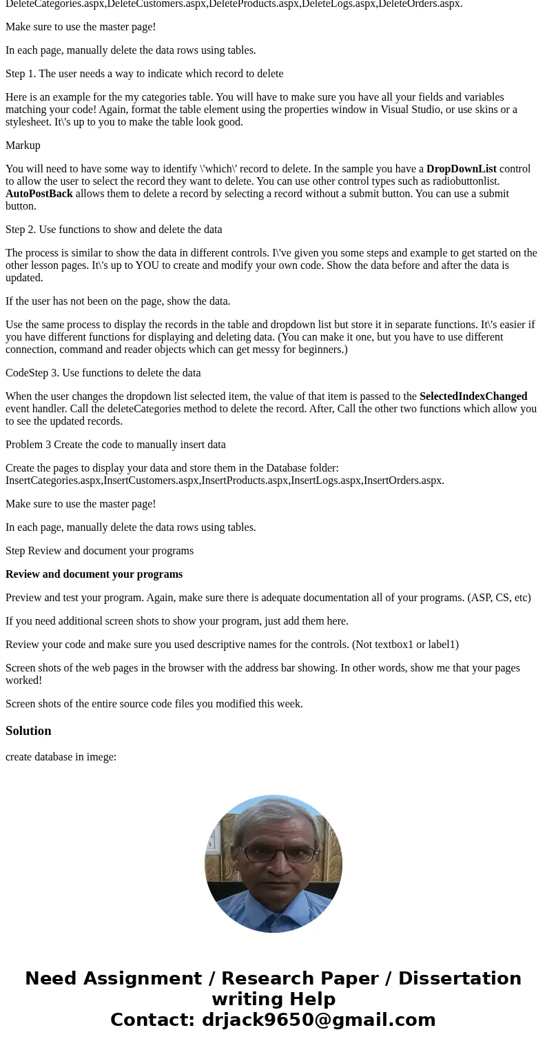 Problem 1 Create the code to manually display data Remember, this term the project is: a rummage sale web site. So your database content from last week is what  Problem 1 Create the code to manually display data Remember, this term the project is: a rummage sale web site. So your database content from last week is what