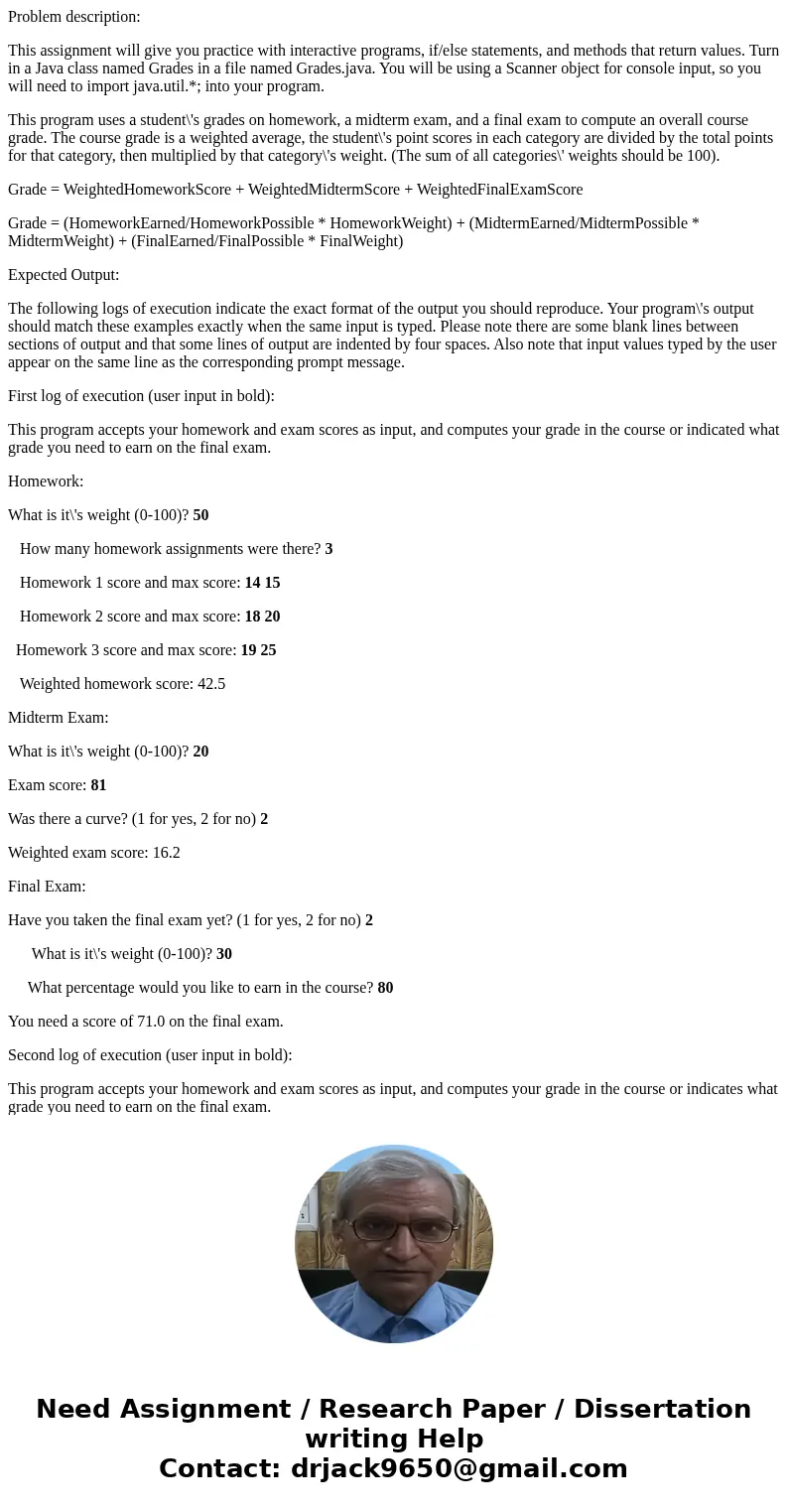 Problem description: This assignment will give you practice with interactive programs, if/else statements, and methods that return values. Turn in a Java class  Problem description: This assignment will give you practice with interactive programs, if/else statements, and methods that return values. Turn in a Java class