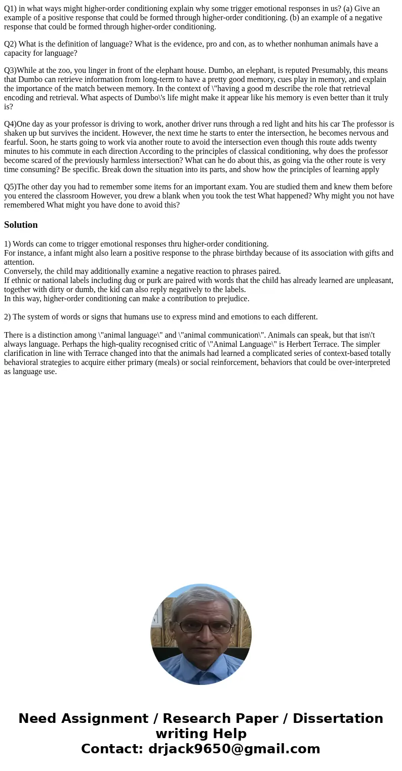 Q1) in what ways might higher-order conditioning explain why some trigger emotional responses in us? (a) Give an example of a positive response that could be fo