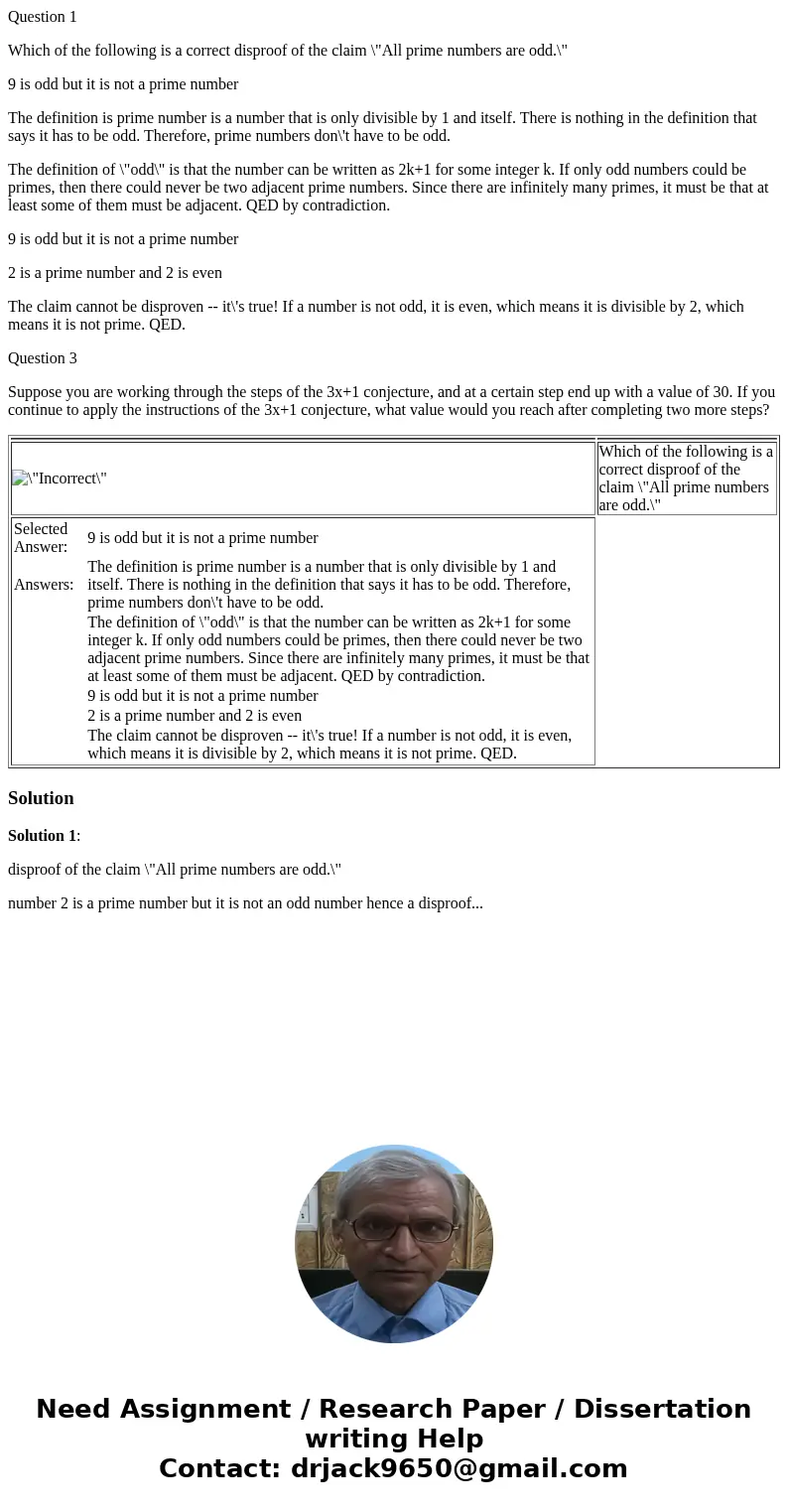 Question 1 Which of the following is a correct disproof of the claim \