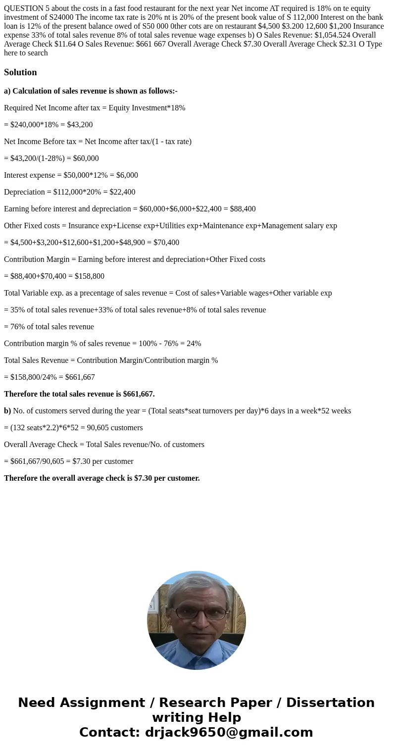QUESTION 5 about the costs in a fast food restaurant for the next year Net income AT required is 18% on te equity investment of S24000 The income tax rate is 2  QUESTION 5 about the costs in a fast food restaurant for the next year Net income AT required is 18% on te equity investment of S24000 The income tax rate is 2