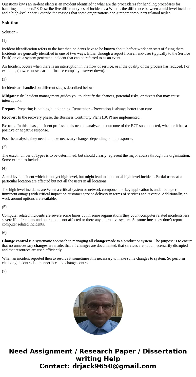  Questions krw i·an in-dent identi is an inoident identified? : whar are the procesdares for handling procedares for handling an inciders? 3 Describe five diffe