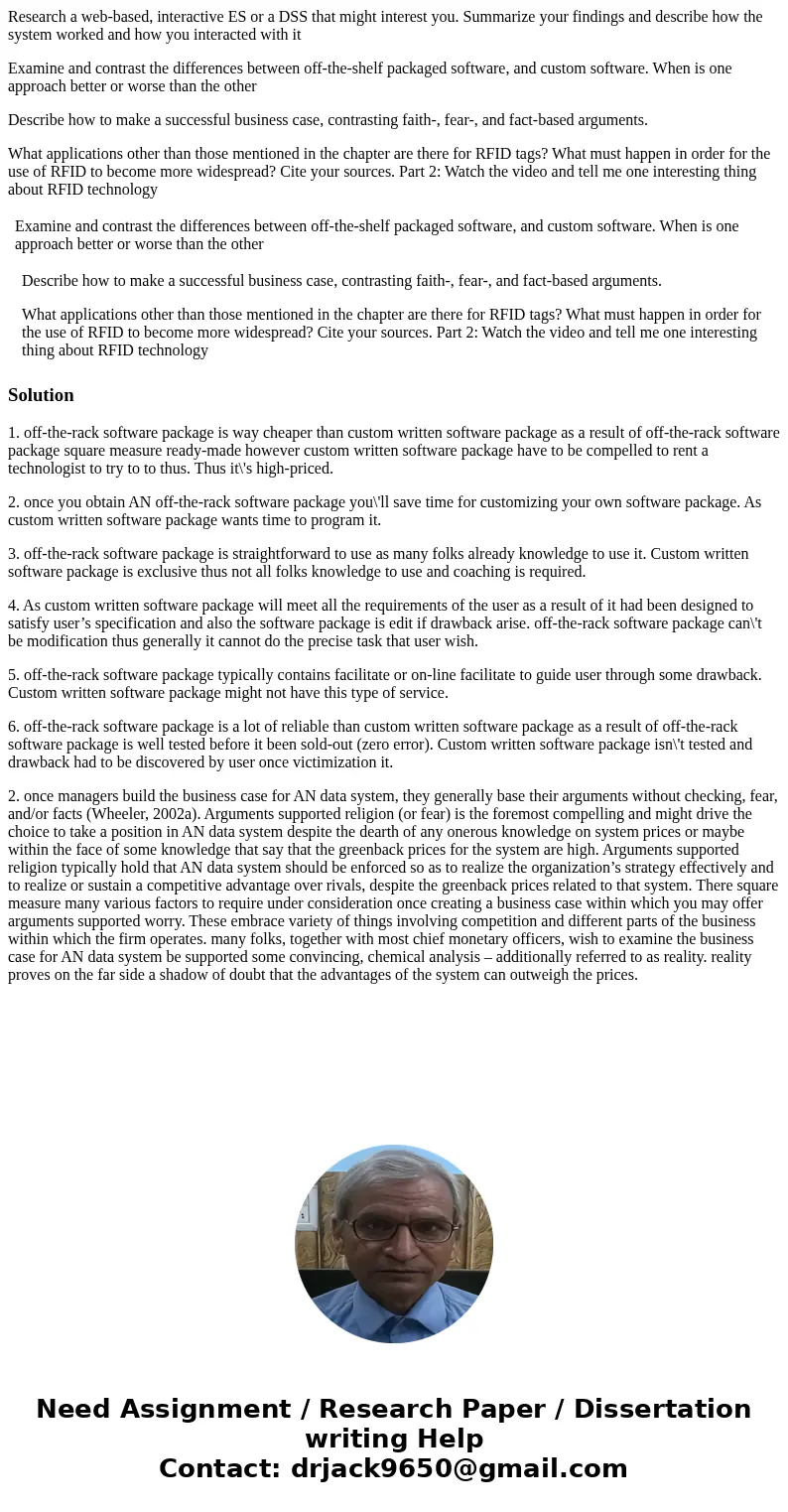 Research a web-based, interactive ES or a DSS that might interest you. Summarize your findings and describe how the system worked and how you interacted with it