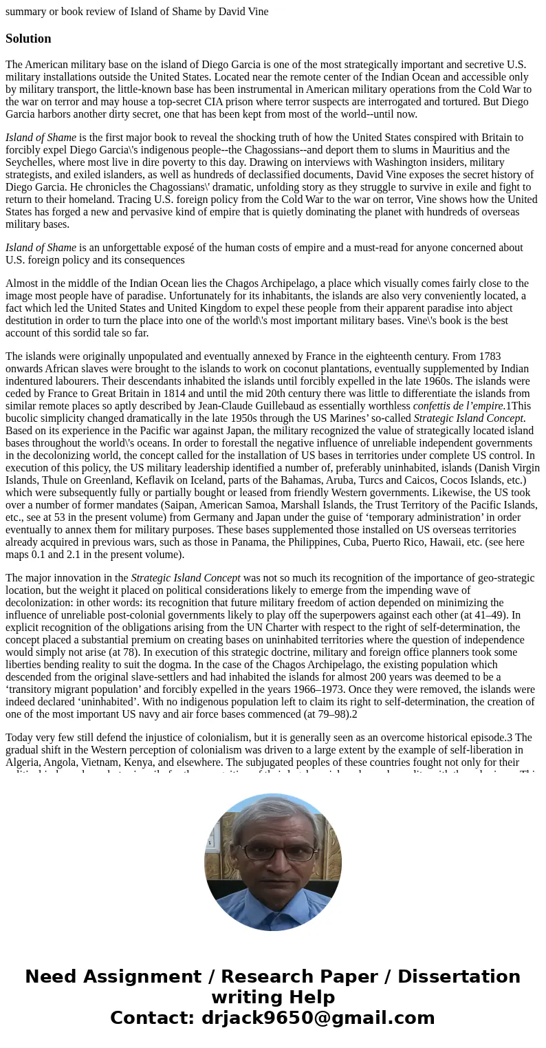 summary or book review of Island of Shame by David VineSolutionThe American military base on the island of Diego Garcia is one of the most strategically importa summary or book review of Island of Shame by David VineSolutionThe American military base on the island of Diego Garcia is one of the most strategically importa