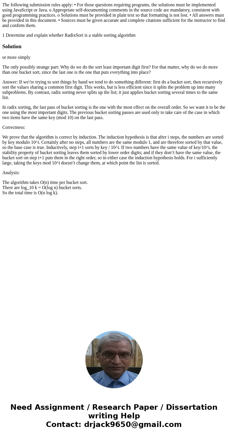 The following submission rules apply: • For those questions requiring programs, the solutions must be implemented using JavaScript or Java. o Appropriate self-d