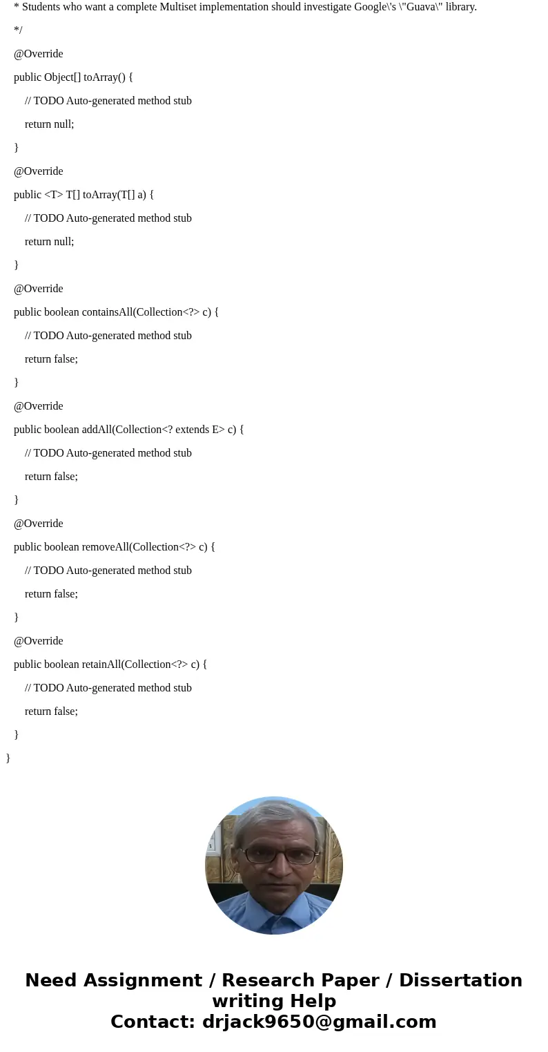 This file contains almost all of what is needed for an ArrayMultiSet. While it is missing the code needed for an Iterator we want the safest Iterator that prev  This file contains almost all of what is needed for an ArrayMultiSet. While it is missing the code needed for an Iterator we want the safest Iterator that prev