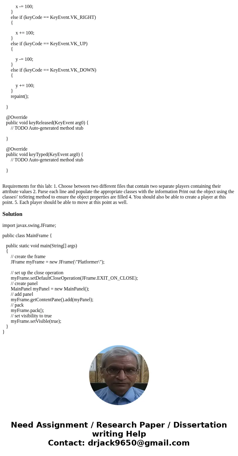 This is Java, What I am creating is a multi lab pacman type game. This one covers movement. I basically need my code below to meet the labs requiremnts. IE I ne This is Java, What I am creating is a multi lab pacman type game. This one covers movement. I basically need my code below to meet the labs requiremnts. IE I ne