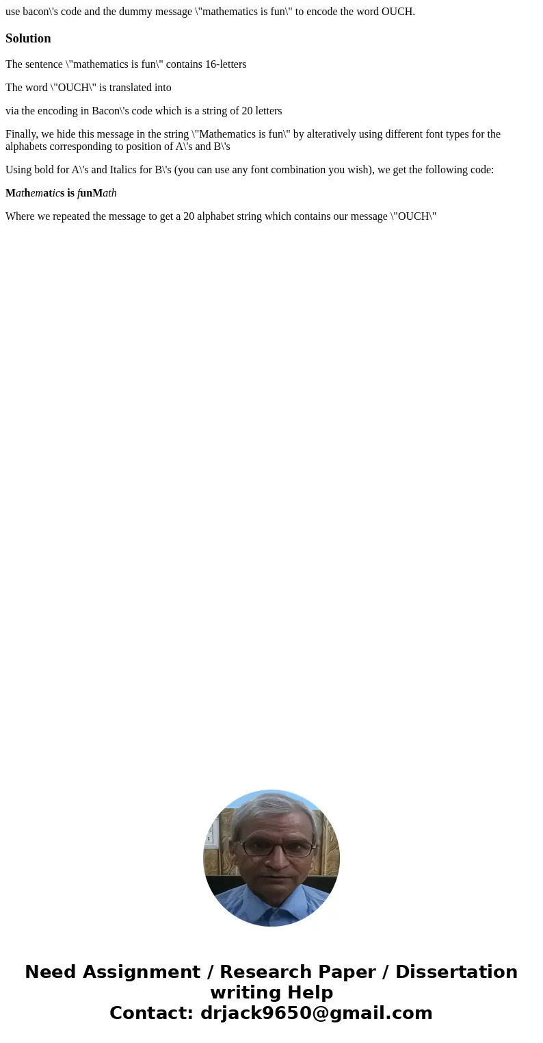 use bacon\'s code and the dummy message \ use bacon\'s code and the dummy message \