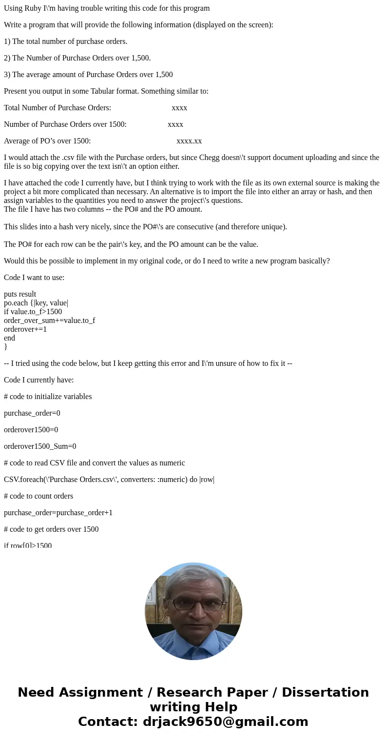 Using Ruby I\'m having trouble writing this code for this program Write a program that will provide the following information (displayed on the screen): 1) The  Using Ruby I\'m having trouble writing this code for this program Write a program that will provide the following information (displayed on the screen): 1) The
