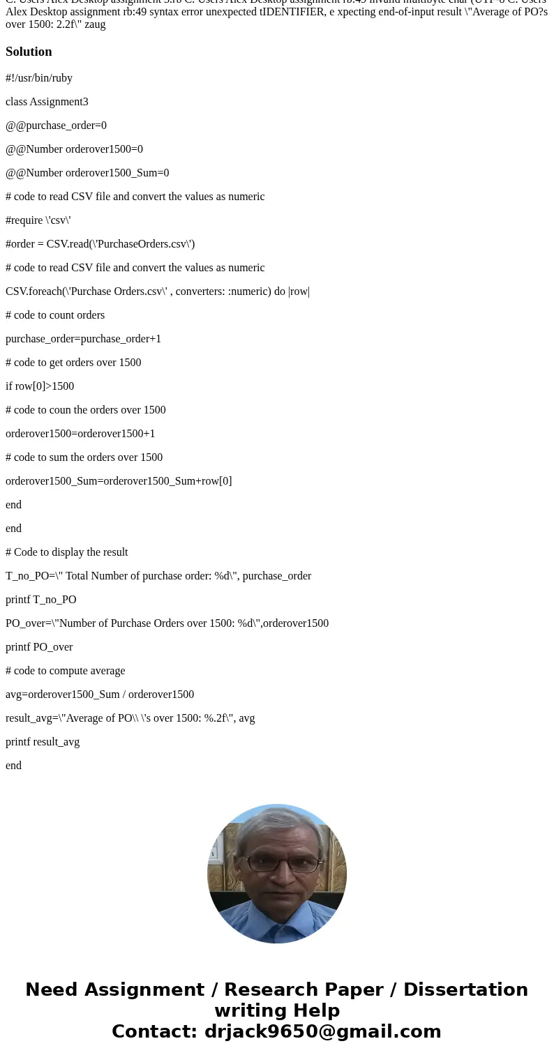 Using Ruby I\'m having trouble writing this code for this program Write a program that will provide the following information (displayed on the screen): 1) The  Using Ruby I\'m having trouble writing this code for this program Write a program that will provide the following information (displayed on the screen): 1) The