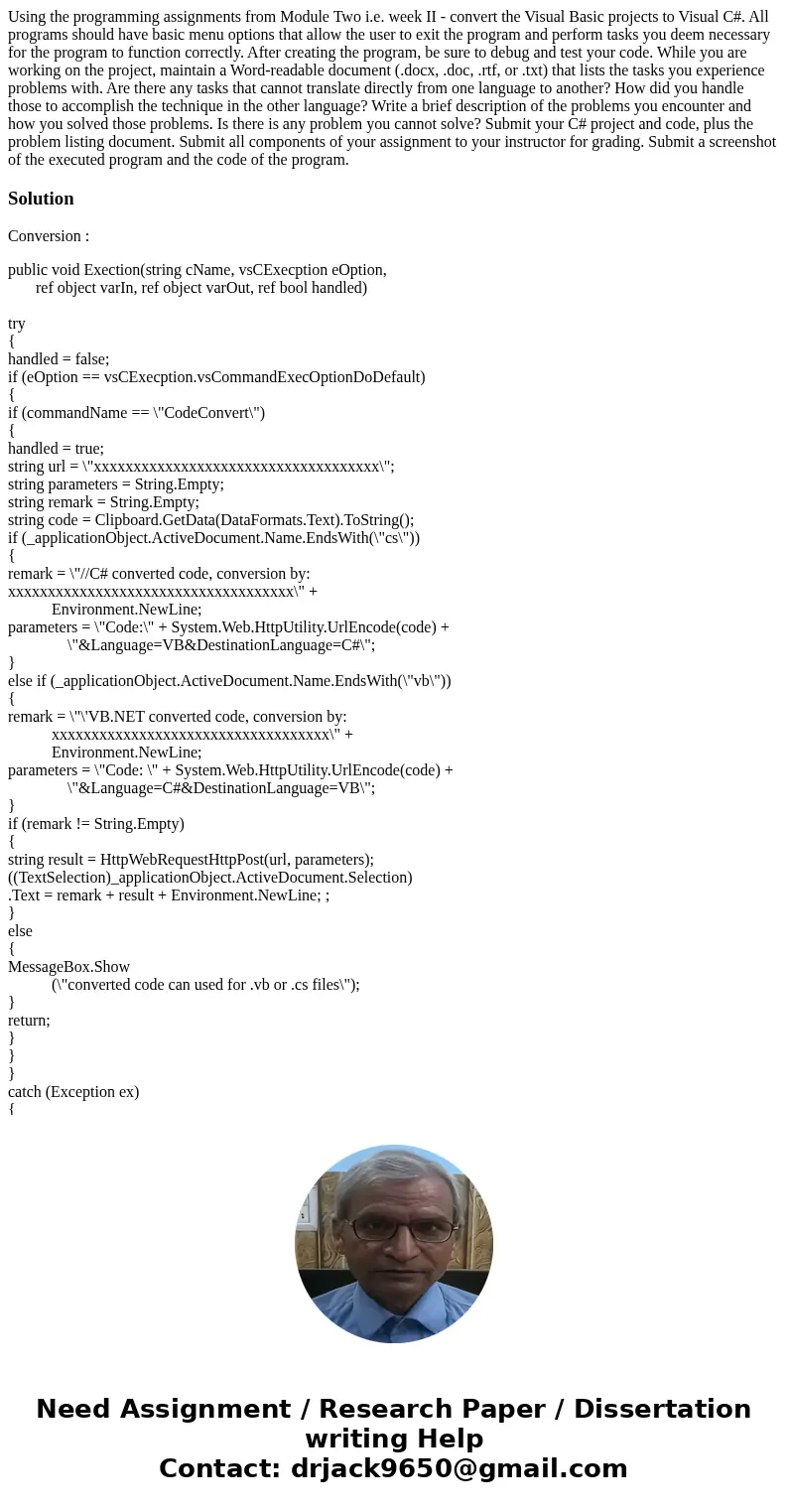 Using the programming assignments from Module Two i.e. week II - convert the Visual Basic projects to Visual C#. All programs should have basic menu options tha Using the programming assignments from Module Two i.e. week II - convert the Visual Basic projects to Visual C#. All programs should have basic menu options tha