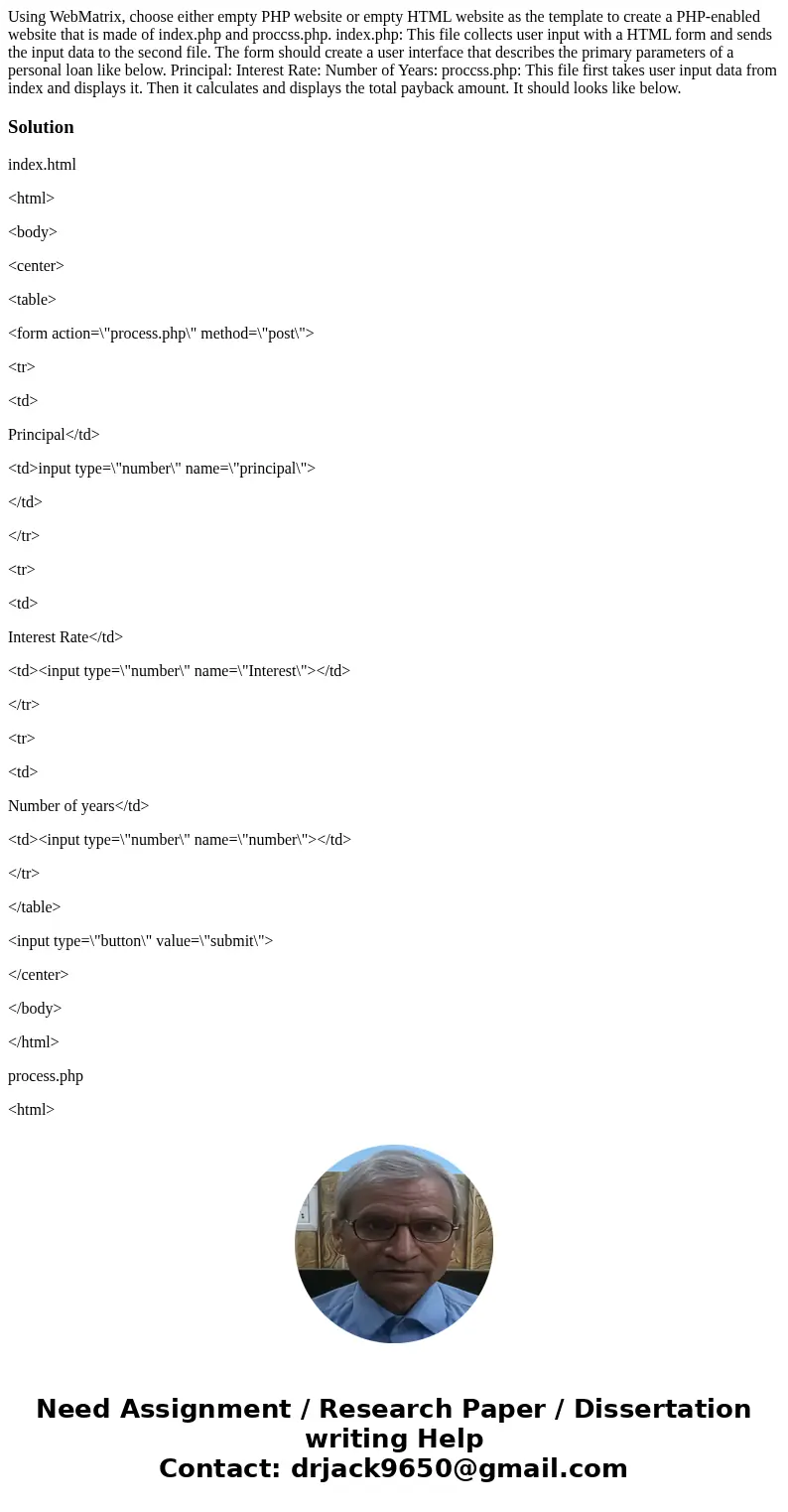 Using WebMatrix, choose either empty PHP website or empty HTML website as the template to create a PHP-enabled website that is made of index.php and proccss.ph  Using WebMatrix, choose either empty PHP website or empty HTML website as the template to create a PHP-enabled website that is made of index.php and proccss.ph