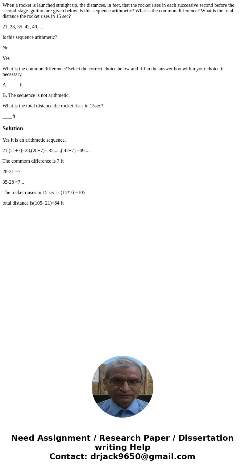 When a rocket is launched straight up, the distances, in feet, that the rocket rises in each successive second before the second-stage ignition are given below.