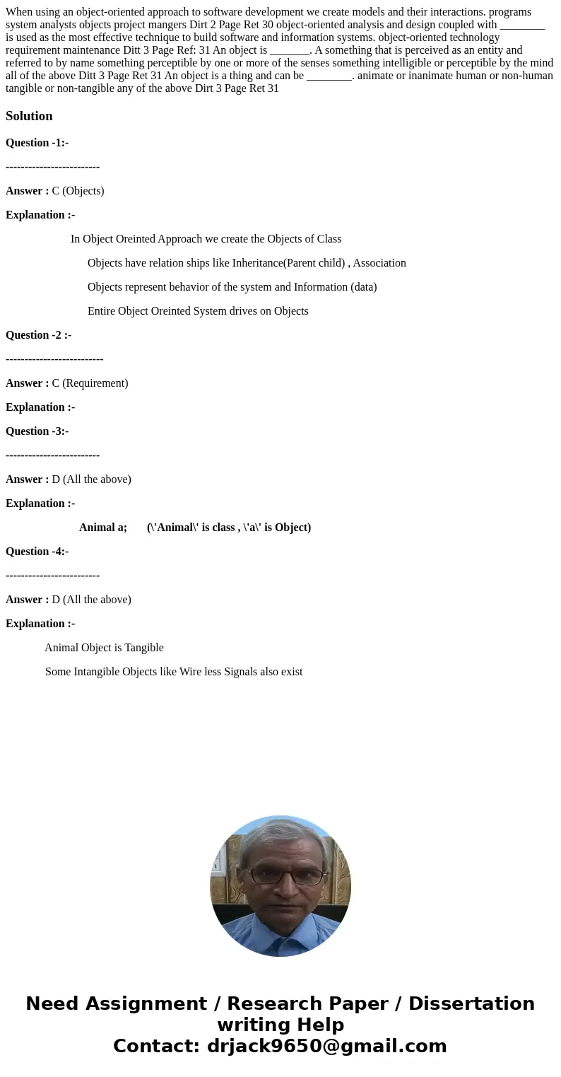 When using an object-oriented approach to software development we create models and their interactions. programs system analysts objects project mangers Dirt 2  When using an object-oriented approach to software development we create models and their interactions. programs system analysts objects project mangers Dirt 2