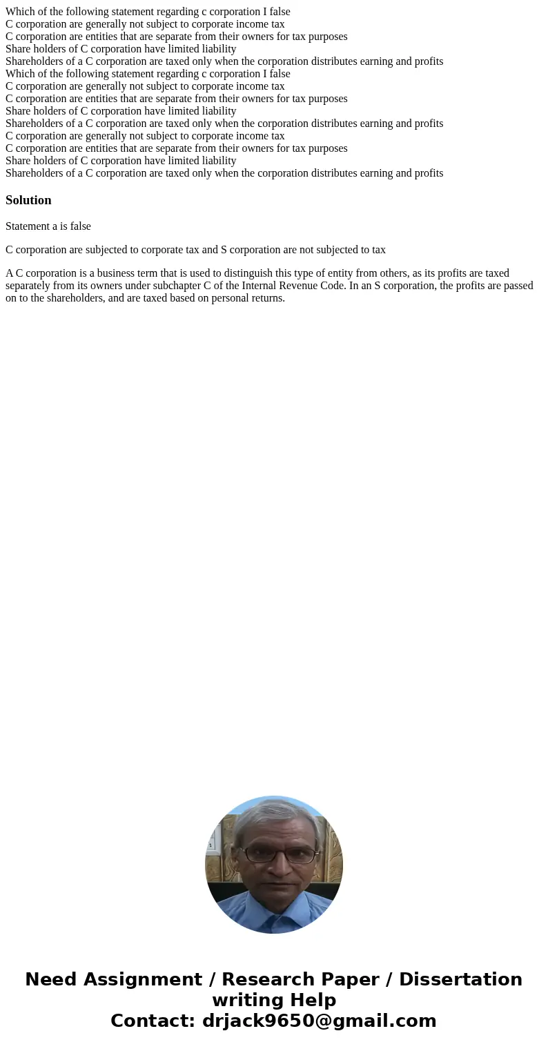  Which of the following statement regarding c corporation I false C corporation are generally not subject to corporate income tax C corporation are entities tha