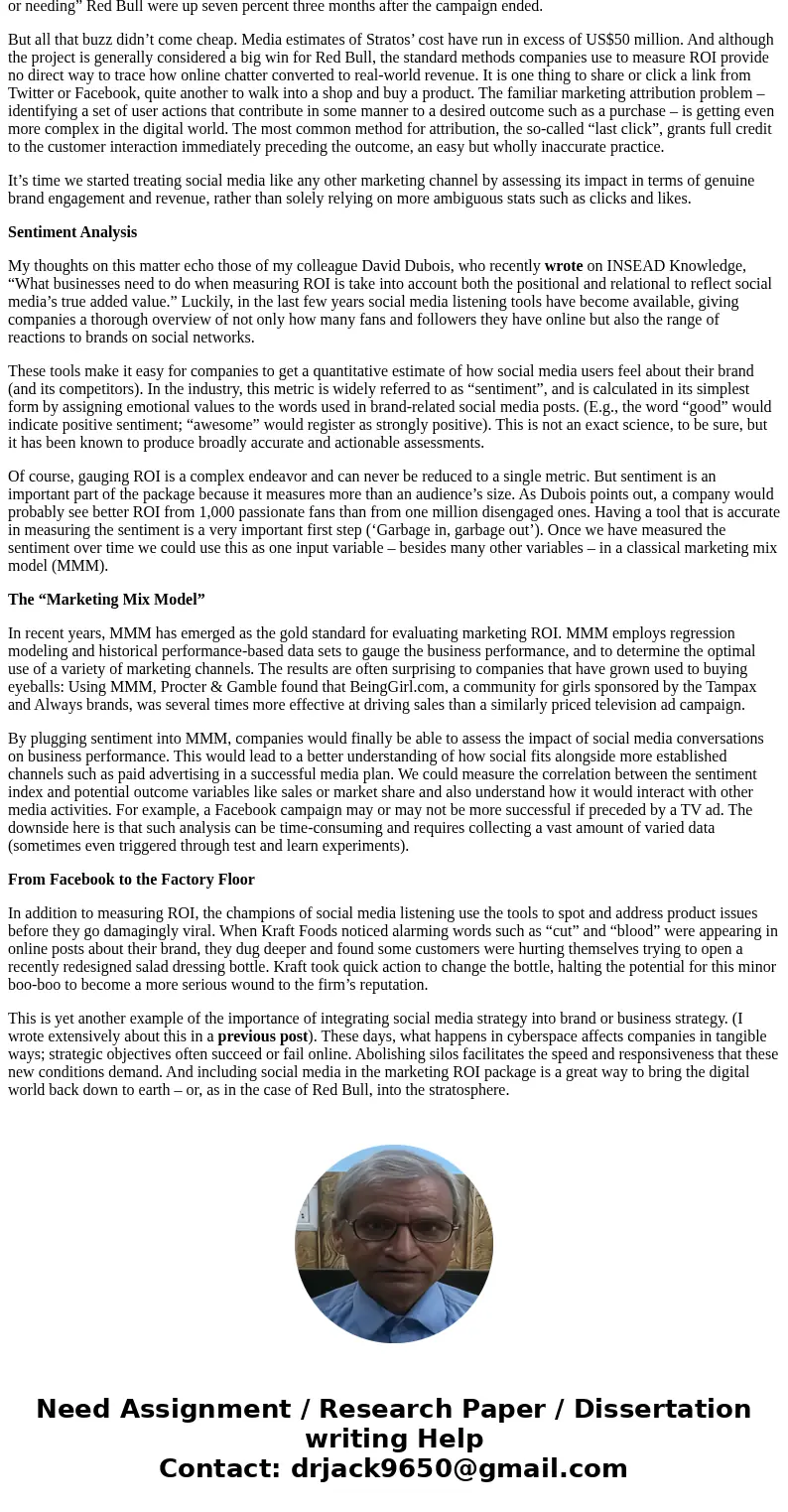 With a simple online search, look for two articles that promote and explain ROI with social media, and look for two articles that claim the unlikeliness of meas With a simple online search, look for two articles that promote and explain ROI with social media, and look for two articles that claim the unlikeliness of meas