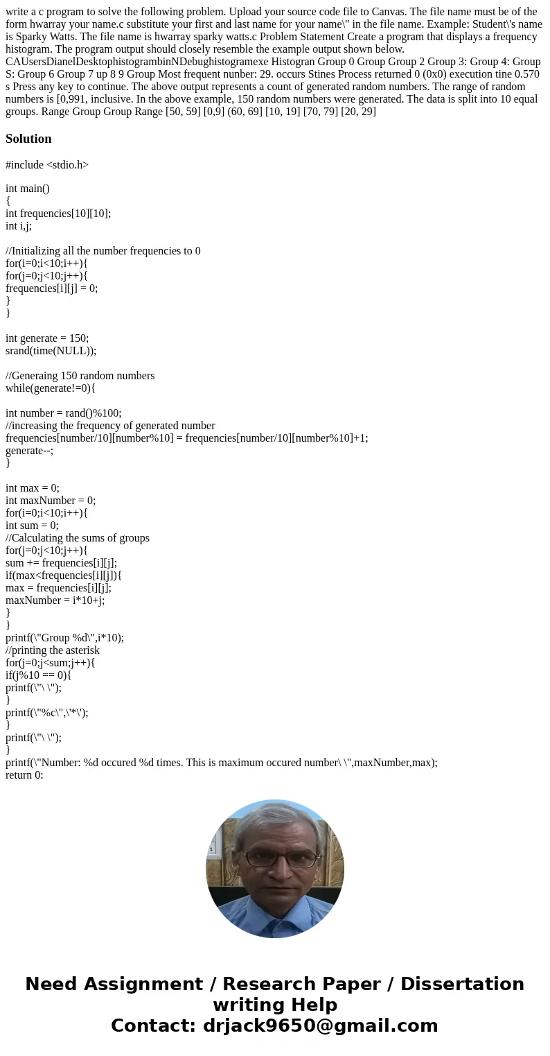 write a c program to solve the following problem. Upload your source code file to Canvas. The file name must be of the form hwarray your name.c substitute your  write a c program to solve the following problem. Upload your source code file to Canvas. The file name must be of the form hwarray your name.c substitute your