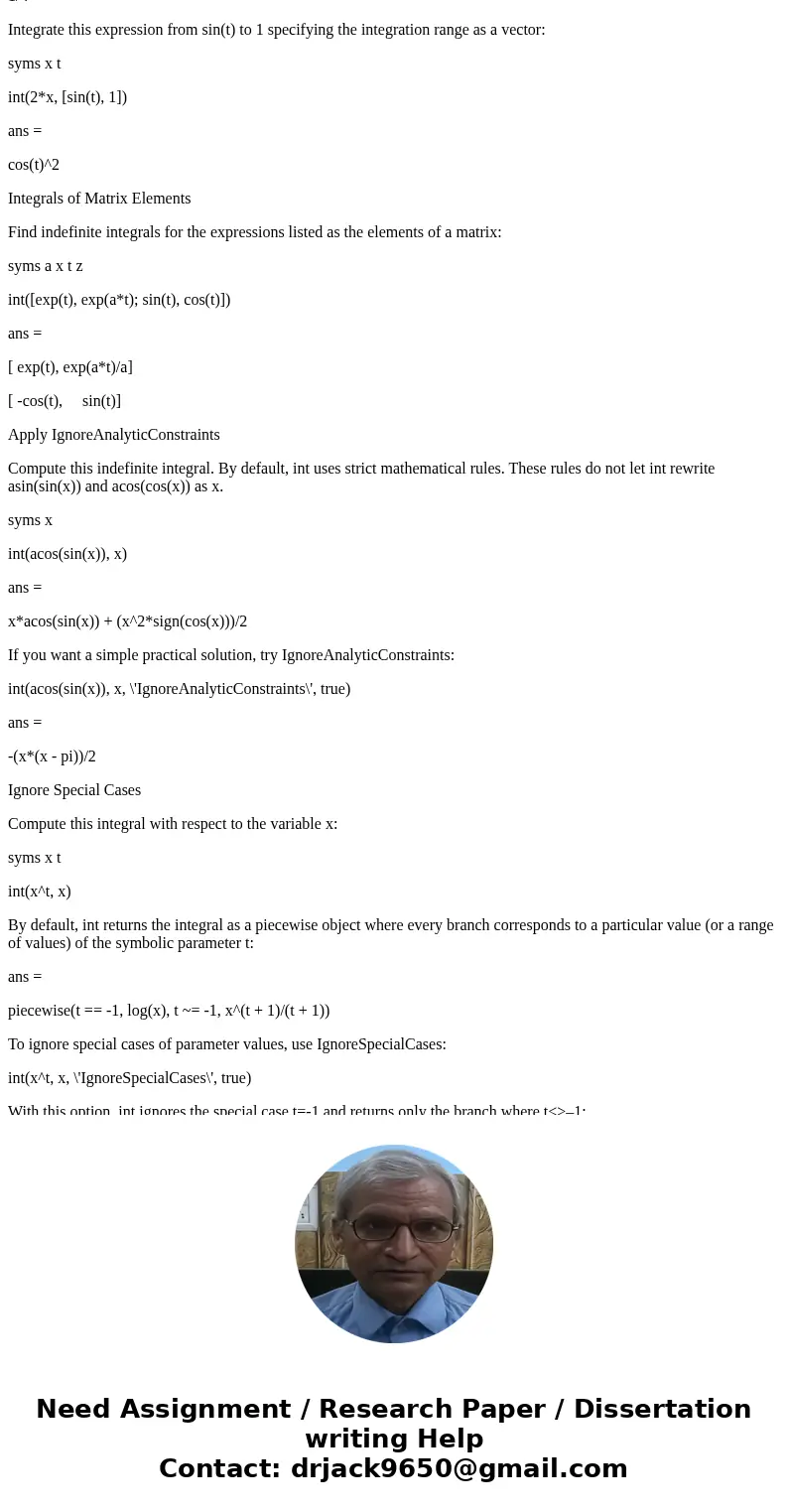 Write a MATLAB m-file to evaluate the following integral: integral^2_0 4^-x dxSolutionint(4^-x,0,2); 4^-x dx => du/dx = -1 à d(-x)/dx à -1 à4^u(-1)du à-4^ud  Write a MATLAB m-file to evaluate the following integral: integral^2_0 4^-x dxSolutionint(4^-x,0,2); 4^-x dx => du/dx = -1 à d(-x)/dx à -1 à4^u(-1)du à-4^ud