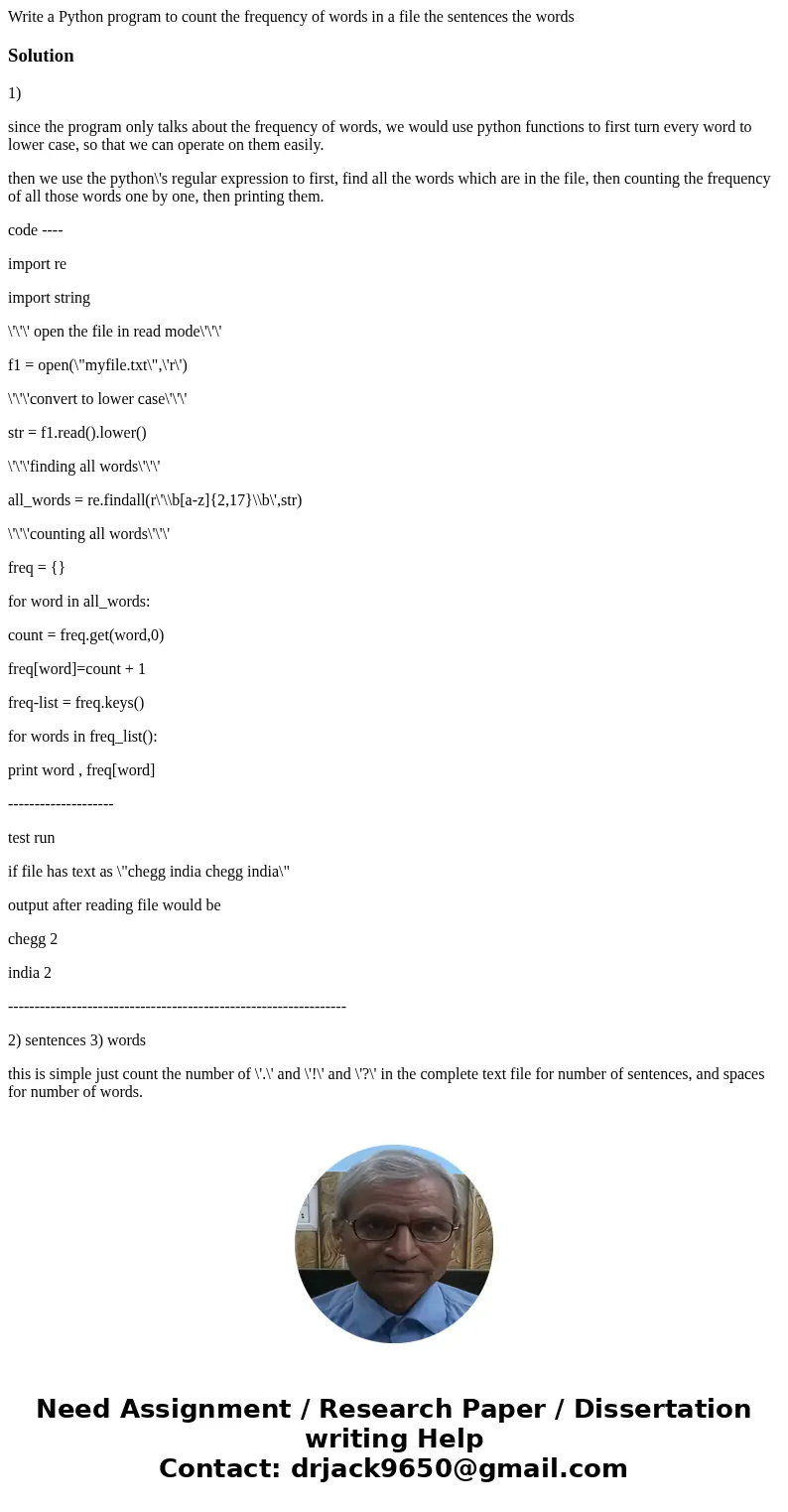 Write a Python program to count the frequency of words in a file the sentences the wordsSolution1) since the program only talks about the frequency of words, w  Write a Python program to count the frequency of words in a file the sentences the wordsSolution1) since the program only talks about the frequency of words, w