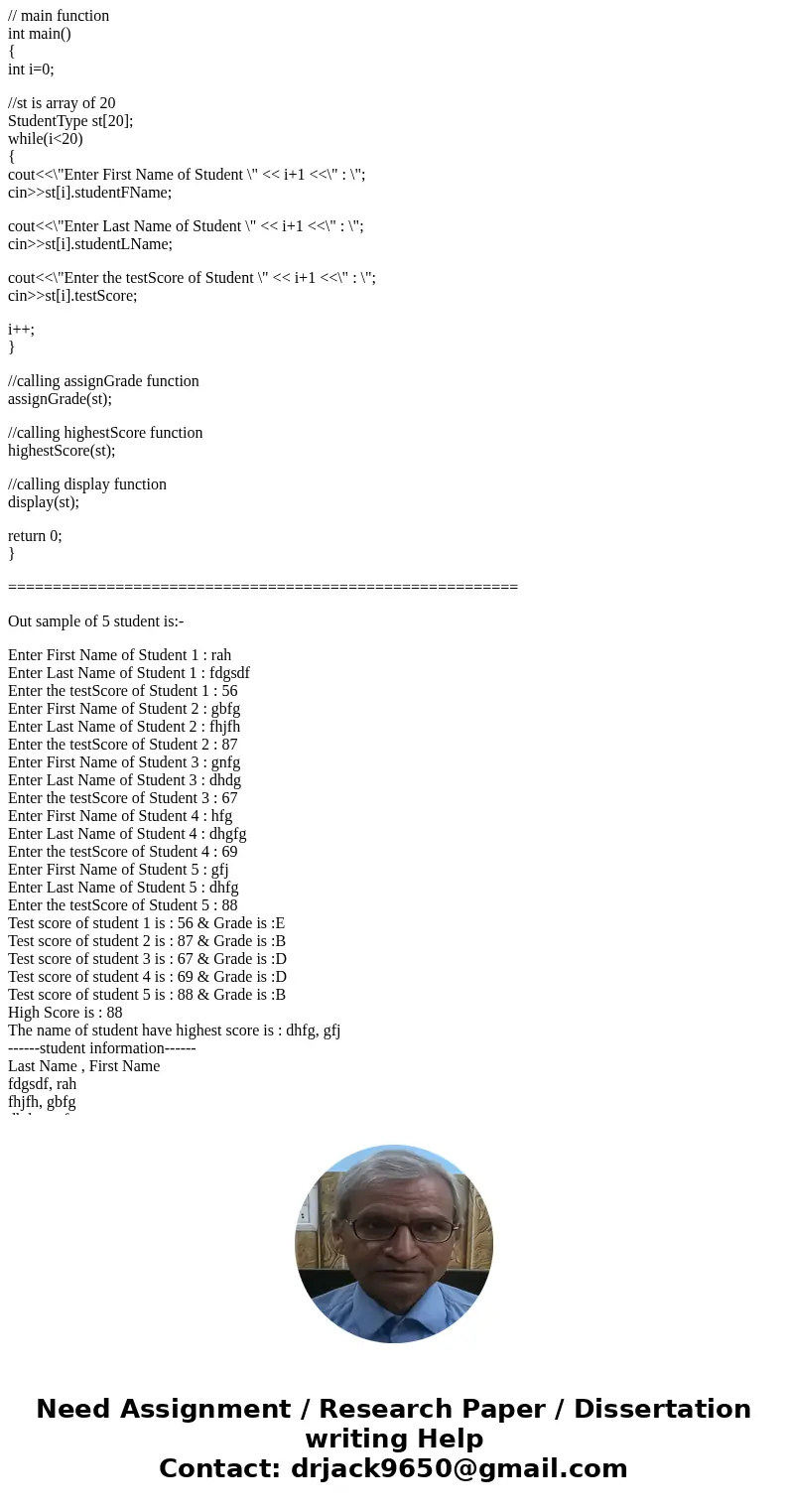 Write teh progrsm in c++ Write a program that reads students\' names followed by their test scores. the program should output each student\'s name followed by t Write teh progrsm in c++ Write a program that reads students\' names followed by their test scores. the program should output each student\'s name followed by t