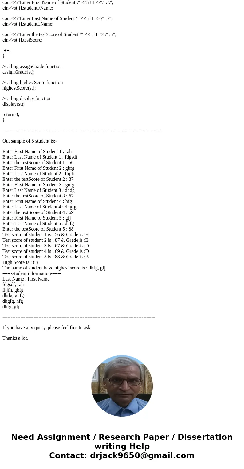 Write teh progrsm in c++ Write a program that reads students\' names followed by their test scores. the program should output each student\'s name followed by t Write teh progrsm in c++ Write a program that reads students\' names followed by their test scores. the program should output each student\'s name followed by t