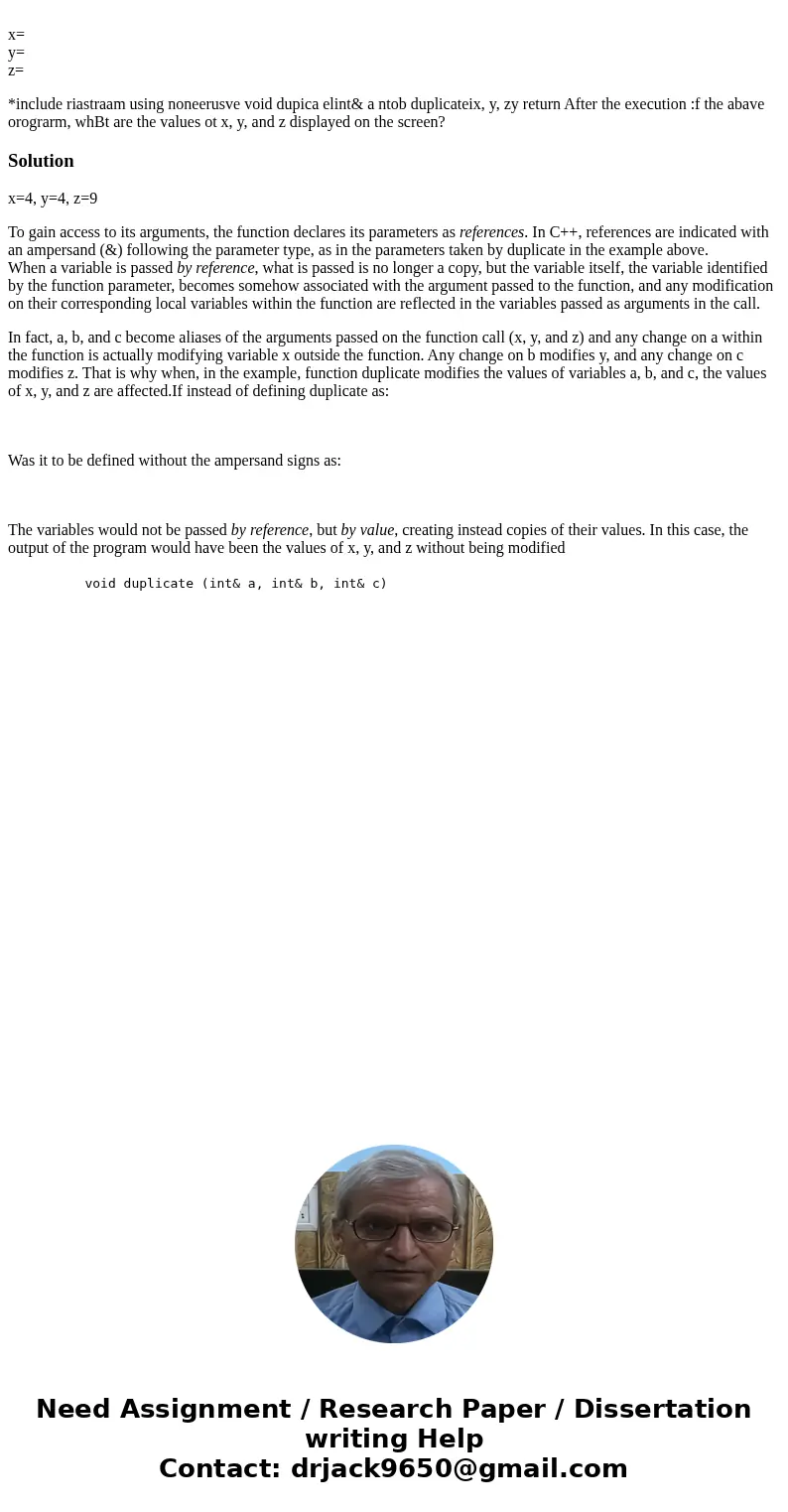 x= y= z= *include riastraam using noneerusve void dupica elint& a ntob duplicateix, y, zy return After the execution :f the abave orograrm, whBt are the va  x= y= z= *include riastraam using noneerusve void dupica elint& a ntob duplicateix, y, zy return After the execution :f the abave orograrm, whBt are the va