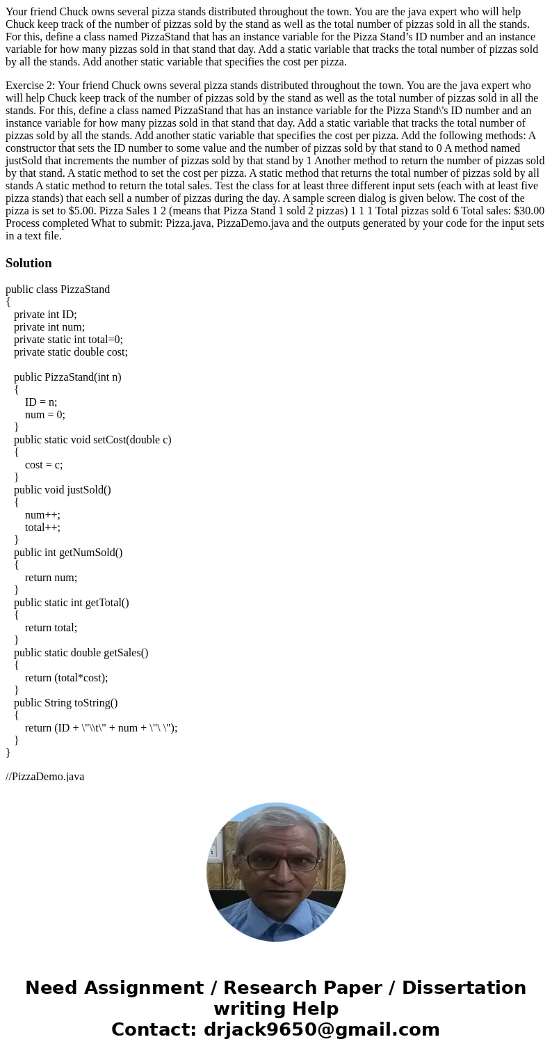 Your friend Chuck owns several pizza stands distributed throughout the town. You are the java expert who will help Chuck keep track of the number of pizzas sold